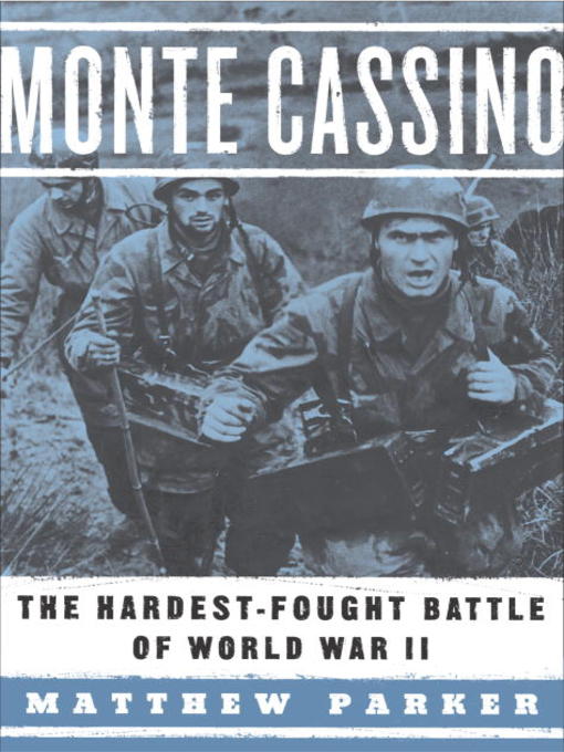 Title details for Monte Cassino by Matthew Parker - Wait list